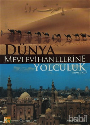 Picture of Dünya Mevlevihanelerine Yolculuk