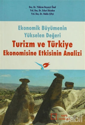 Picture of Ekonomik Büyümenin Yükselen Değeri Turizm ve Türkiye Ekonomisine Etkisinin Analizi