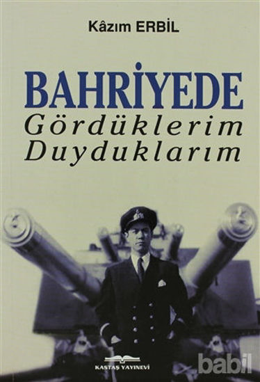 Picture of Bahriyede Gördüklerim Duyduklarım