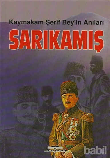 Picture of Sarıkamış Kaymakam Şerif Bey’in Anıları