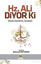 Picture of Hz. Ali Diyor Ki