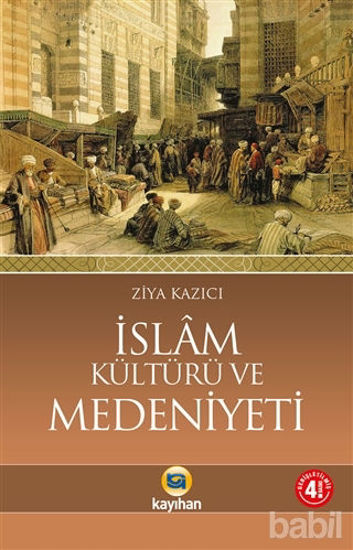 Picture of İslam Kültürü Ve Medeniyeti