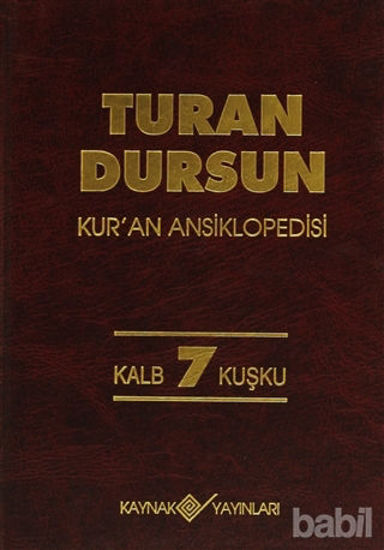 Picture of Kur’an Ansiklopedisi Cilt: 7 Kalb-Kuşku
