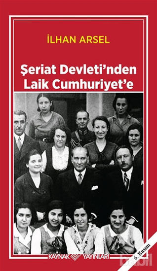 Picture of Şeriat Devleti’nden Laik Cumhuriyet’e