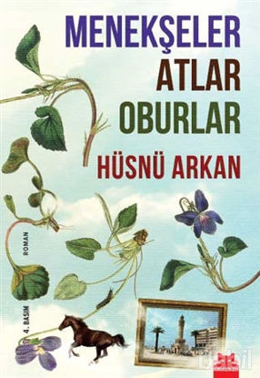 Picture of Menekşeler Atlar Oburlar