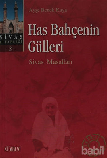 Picture of Has Bahçenin Gülleri
