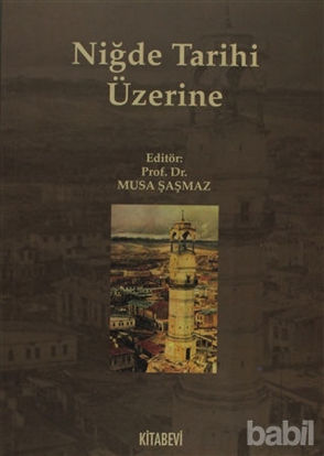 Picture of Niğde Tarihi Üzerine