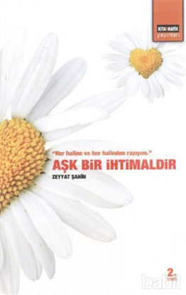 Picture of Aşk Bir İhtimaldir