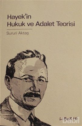 Picture of Hayek’in Hukuk ve Adalet Teorisi