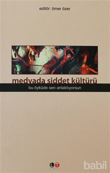 Picture of Medyada Şiddet Kültürü