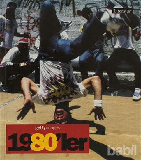 Picture of 1980’ler Fotoğraflarla 20. Yüzyılın Sosyal Tarihi Getty Images