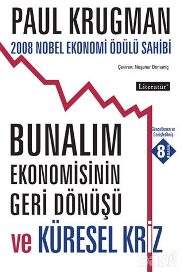 Picture of Bunalım Ekonomisinin Geri Dönüşü ve Küresel Kriz