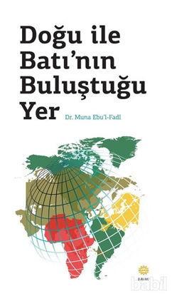 Picture of Doğu ile Batı’nın Buluştuğu Yer