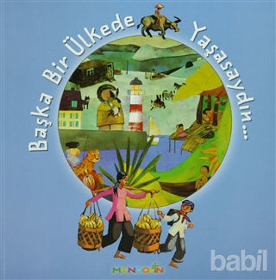 Picture of Başka Bir Ülkede Yaşasaydın