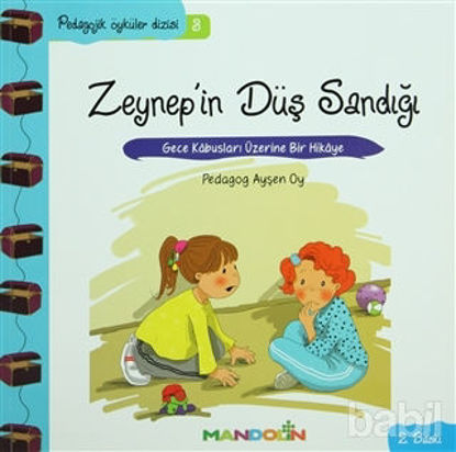 Picture of Pedagojik Öyküler: 3 - Zeynep’in Düş Sandığı