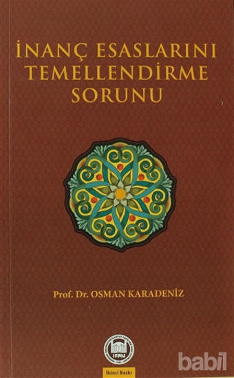 Picture of İnanç Esaslarını Temellendirme Sorunu