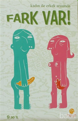 Picture of Kadın ile Erkek Arasında Fark Var