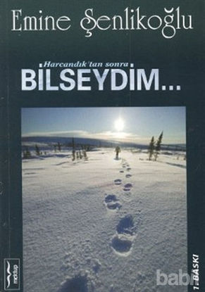 Picture of Harcandık’tan Sonra Bilseydim