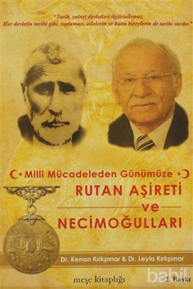 Picture of Milli Mücadeleden Günümüze Rutan Aşireti ve Necimoğulları