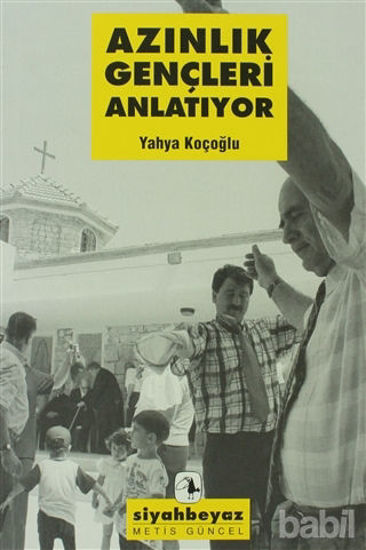 Picture of Azınlık Gençleri Anlatıyor