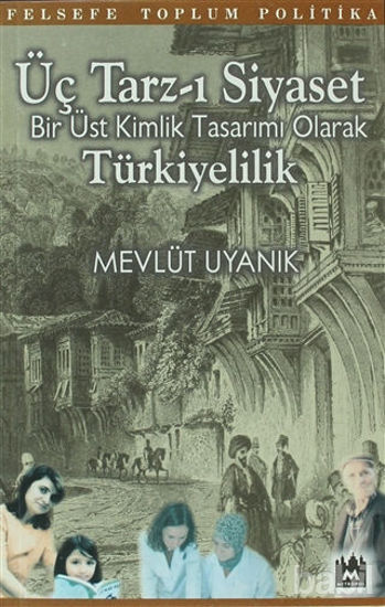 Picture of Üç Tarz-ı Siyaset