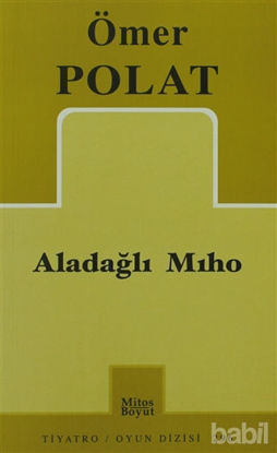 Picture of Aladağlı Mıho