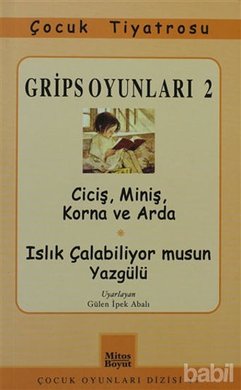 Picture of Grips Oyunları 2 - Ciciş, Miniş, Korna ve Arda- Islık Çalabiliyor musun Yazgülü