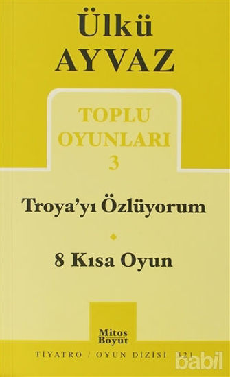 Picture of Troya’yı Özlüyorum - 8 Kısa Oyun