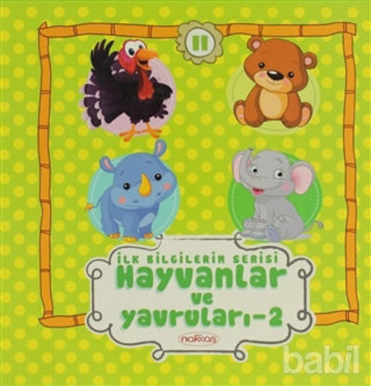 Picture of Hayvanlar ve Yavruları 2 - İlk Bilgilerim Serisi 11