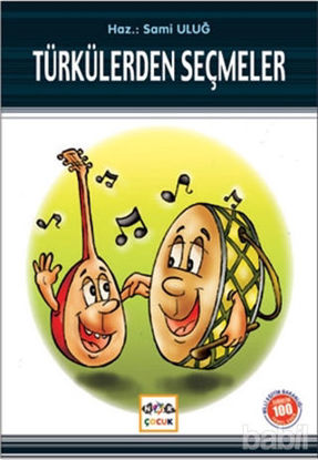 Picture of Türkülerden Seçmeler (Milli Eğitim Bakanlığı İlköğretim 100 Temel Eser)