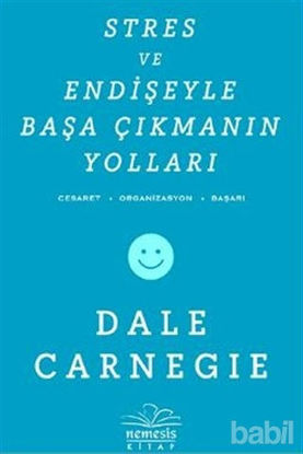 Picture of Stres ve Endişeyle Başa Çıkmanın Yolları