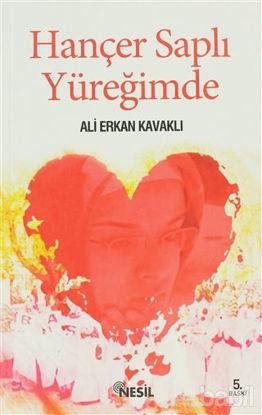 Picture of Hançer Saplı Yüreğimde