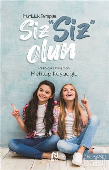 Picture of Mutluluk Terapisi - Siz Siz Olun