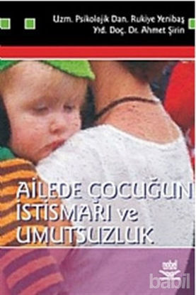 Picture of Ailede Çocuğun İstismarı ve Umutsuzluk