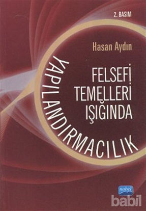 Picture of Felsefi Temelleri Işığında Yapılandırmacılık