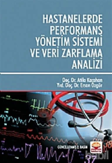 Picture of Hastanelerde Performans Yönetim Sistemi ve Veri Zarflama Analizi