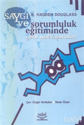 Picture of Saygı ve Sorumluluk Eğitiminde Yeni Yaklaşımlar
