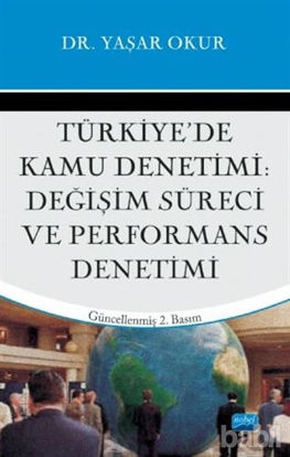 Picture of Türkiye’de Kamu Denetimi; Değişim Süreci ve Performans Denetimi
