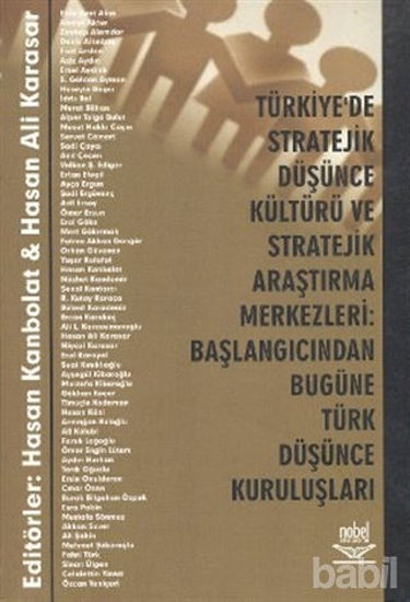 Picture of Türkiye’de Stratejik Düşünce Kültürü ve Stratejik Araştırma Merkezleri: Başlangıcından Bugüne Türk Düşünce Kuruluşları