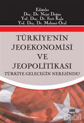 Picture of Türkiyenin Jeoekonomisi ve Jeopolitikası