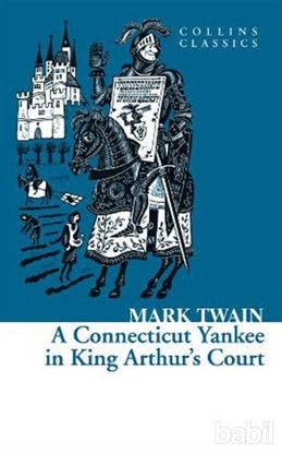Picture of A Connecticut Yankee in King Arthur’s Court (Collins Classics)