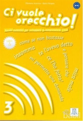 Picture of Ci Vuole Orecchio 3   CD (İtalyanca Dinleme B2-C1)