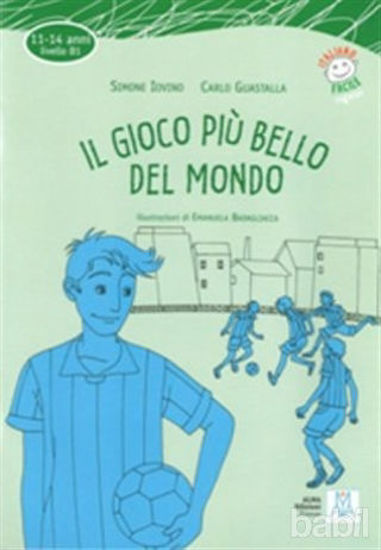 Picture of Il Gioco piu’ Bello del Mondo   CD (İtalyanca Okuma Kitabı Orta Seviye (11-14 Yaş) B1