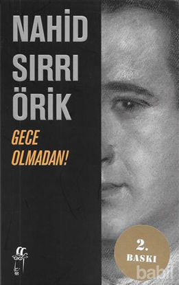 Picture of Gece Olmadan!