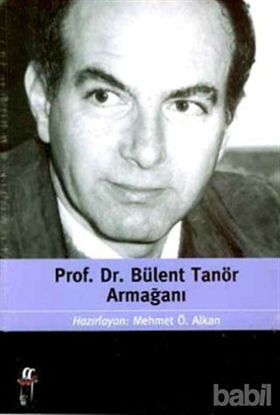Picture of Prof. Dr. Bülent Tanör Armağanı