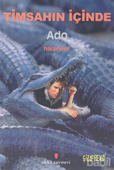 Picture of Timsahın İçinde