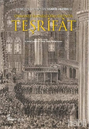 Picture of Osmanlı İmparatorluğu’nda Teşrifat