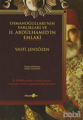 Picture of Osmanoğulları’nın Varlıkları ve 2. Abdülhamid’in Emlaki