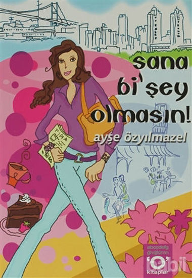 Picture of Sana Bi’Şey Olmasın!