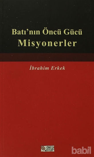 Picture of Batı’nın Öncü Gücü Misyonerler